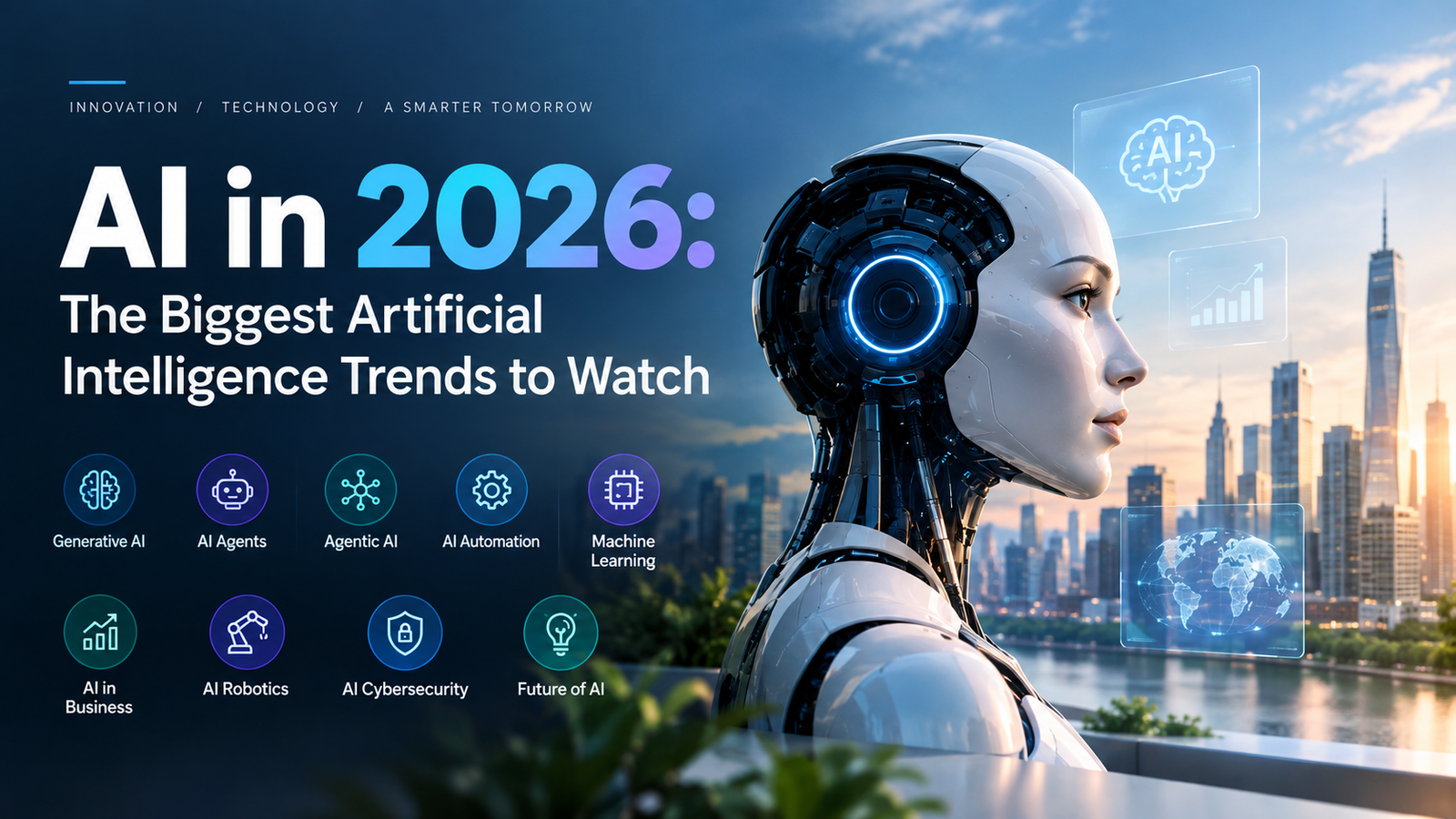AI in 2026: The Biggest Artificial Intelligence Trends to Watch
